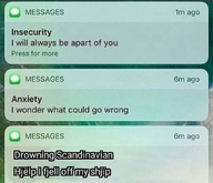 anxiety drowning_scandinavian help_i_fell_of_my_ship i_will_always_be_apart_of_you i_wonder_what_could_go_wrong insecurity всрато смехуёчки сообщение язык:английский // 1080x930 // 154KB